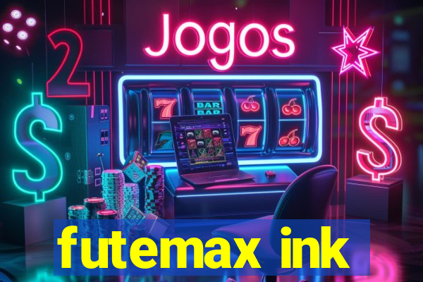 futemax ink